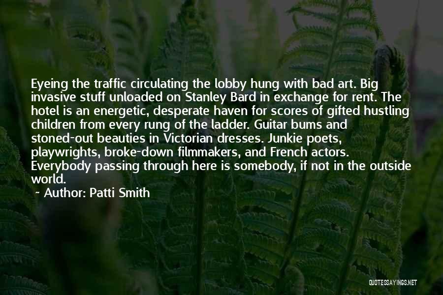 Bums Quotes By Patti Smith