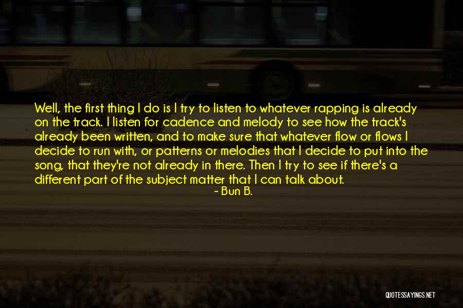 Bun B. Quotes 1146966 Bun B. Quotes 1146966