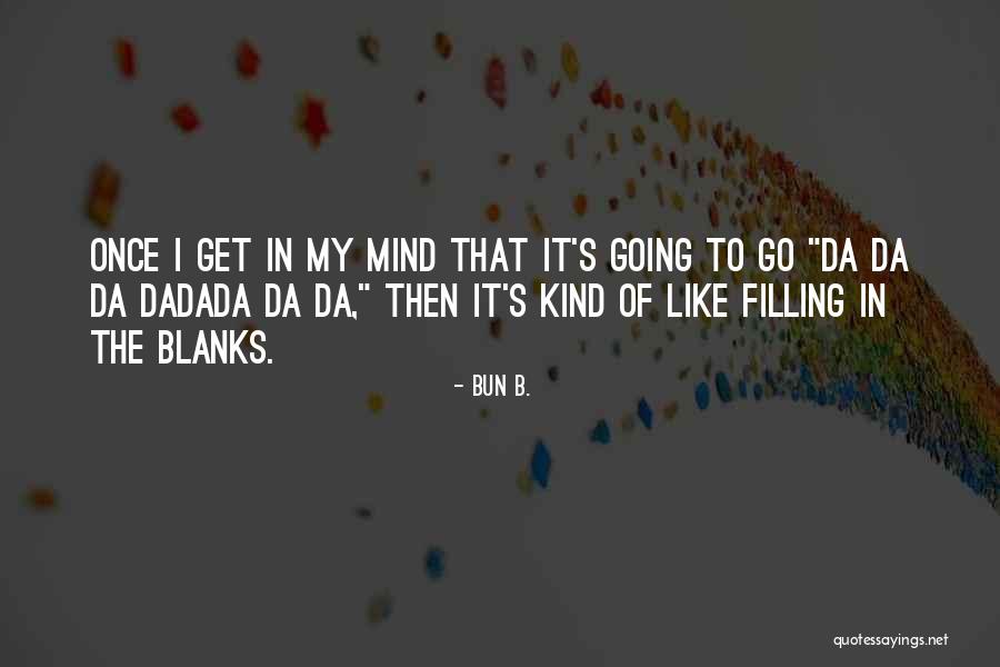 Bun B. Quotes 1387641