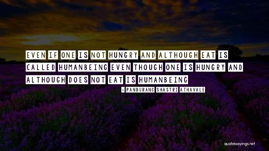 Bun K S Szerelmek Quotes By Pandurang Shastri Athavale Bun K S Szerelmek Quotes By Pandurang Shastri Athavale