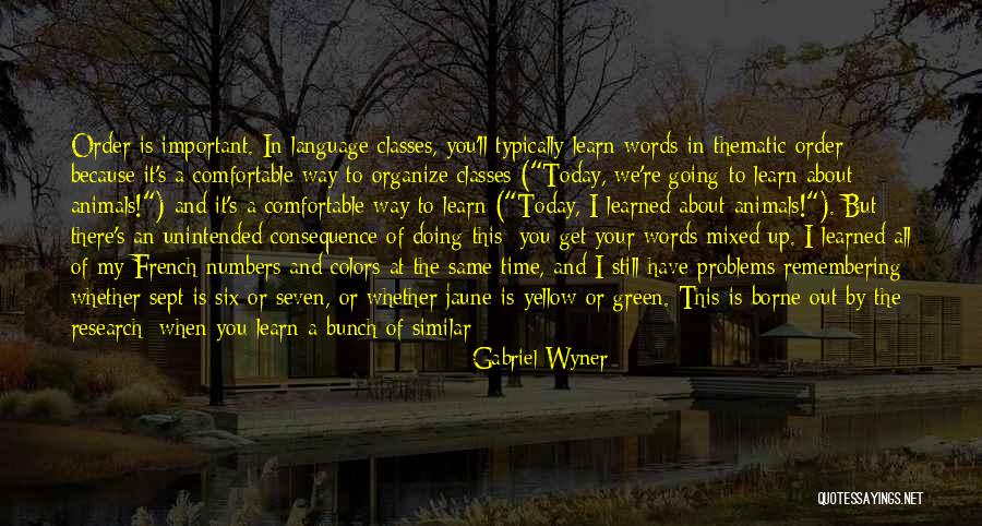 Bunch Quotes By Gabriel Wyner Bunch Quotes By Gabriel Wyner