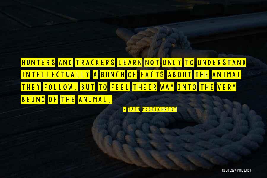 Bunch Quotes By Iain McGilchrist Bunch Quotes By Iain McGilchrist