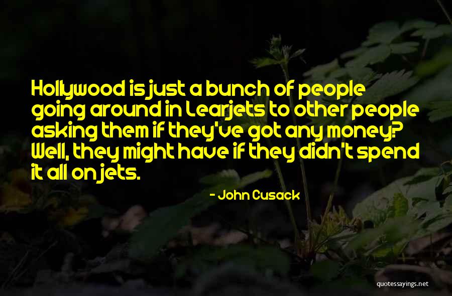 Bunch Quotes By John Cusack Bunch Quotes By John Cusack
