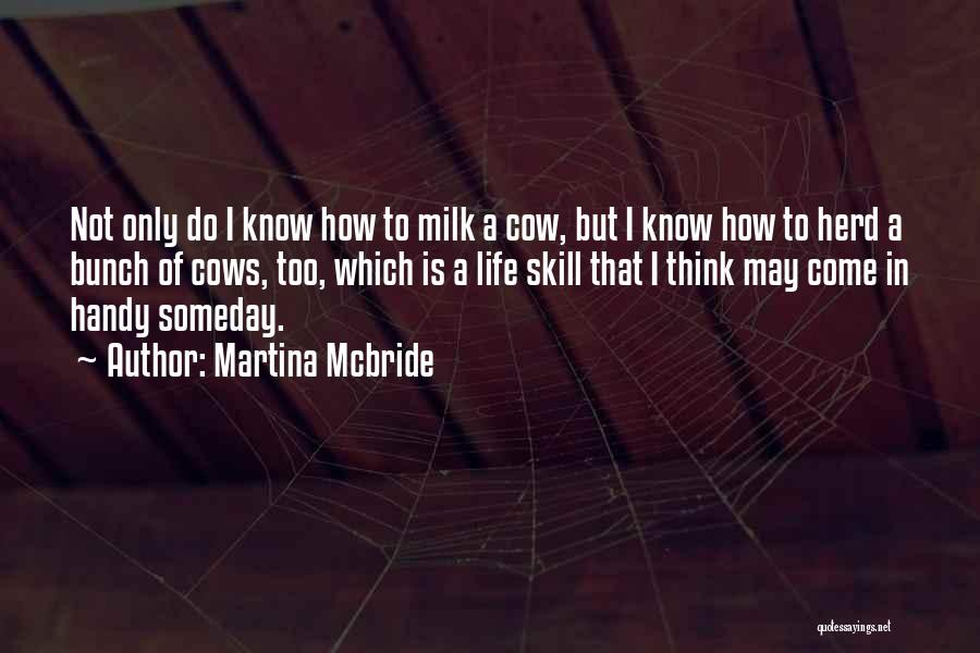 Bunch Quotes By Martina Mcbride