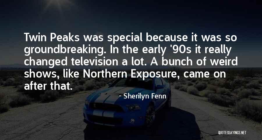 Bunch Quotes By Sherilyn Fenn Bunch Quotes By Sherilyn Fenn