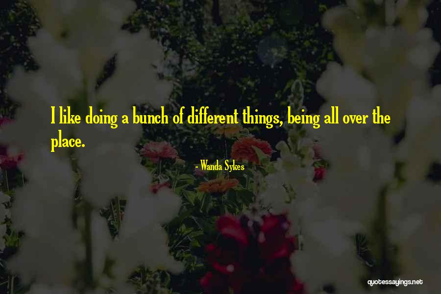 Bunch Quotes By Wanda Sykes Bunch Quotes By Wanda Sykes