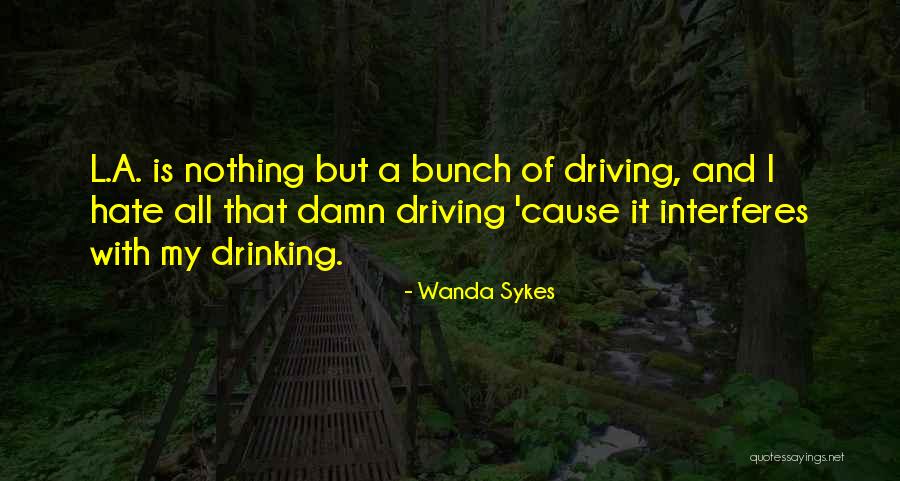 Bunch Quotes By Wanda Sykes Bunch Quotes By Wanda Sykes