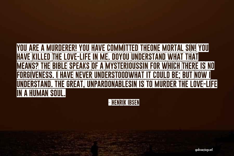 Bunchy On Ray Quotes By Henrik Ibsen Bunchy On Ray Quotes By Henrik Ibsen