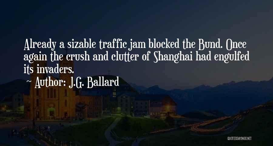 Bund Quotes By J.G. Ballard