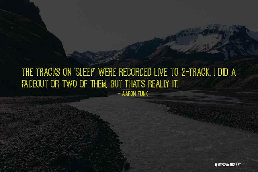 Bundall Harvey Quotes By Aaron Funk Bundall Harvey Quotes By Aaron Funk