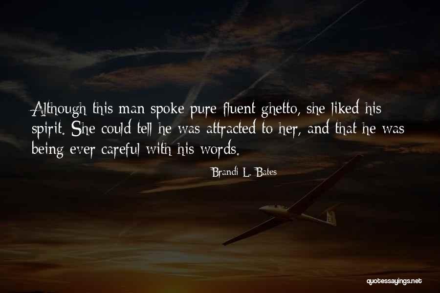 Bundas Karfiol Quotes By Brandi L. Bates Bundas Karfiol Quotes By Brandi L. Bates