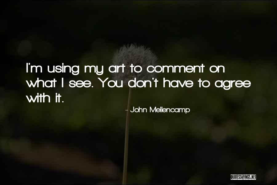 Bunden On Foot Quotes By John Mellencamp Bunden On Foot Quotes By John Mellencamp