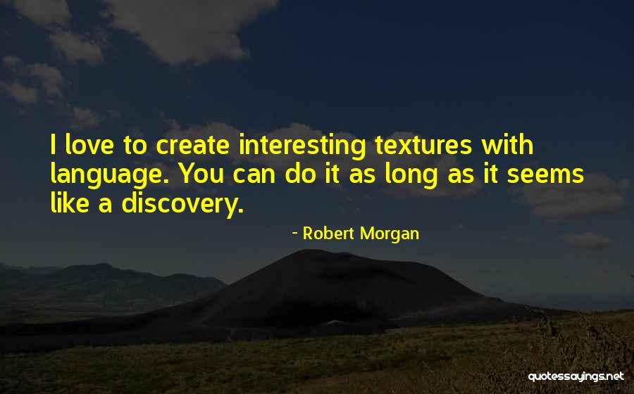 Bunden On Foot Quotes By Robert Morgan Bunden On Foot Quotes By Robert Morgan