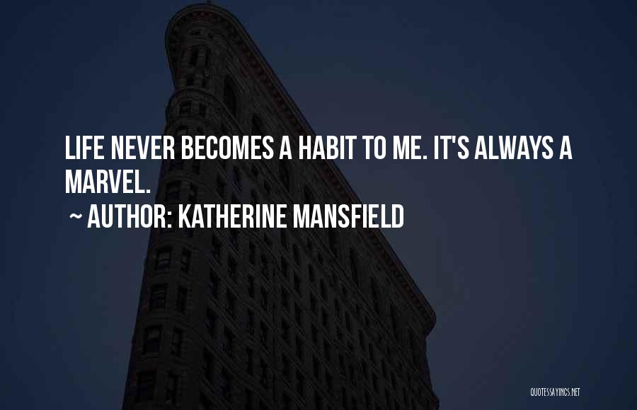 Bundeswehr Quotes By Katherine Mansfield