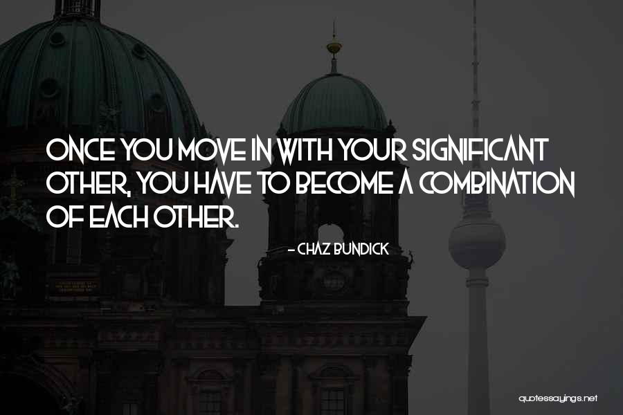 Bundick Quotes By Chaz Bundick Bundick Quotes By Chaz Bundick