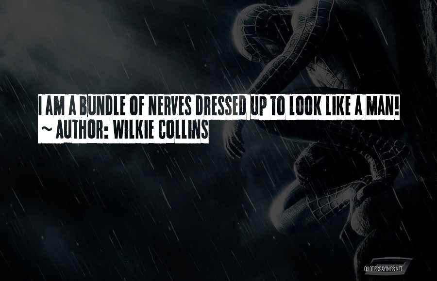 Bundle Up Quotes By Wilkie Collins