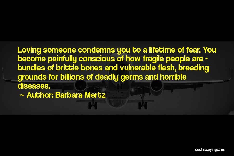 Bundles Quotes By Barbara Mertz