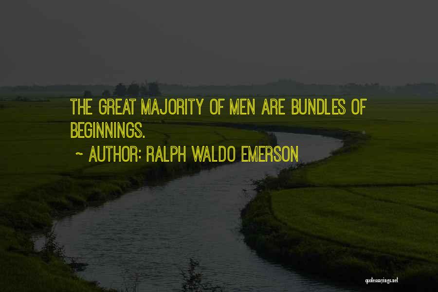 Bundles Quotes By Ralph Waldo Emerson