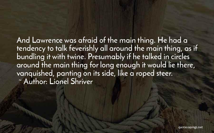 Bundling Up Quotes By Lionel Shriver