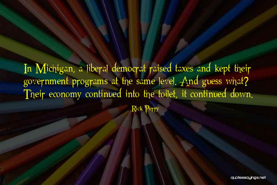 Bundschuh Insurrections Quotes By Rick Perry Bundschuh Insurrections Quotes By Rick Perry