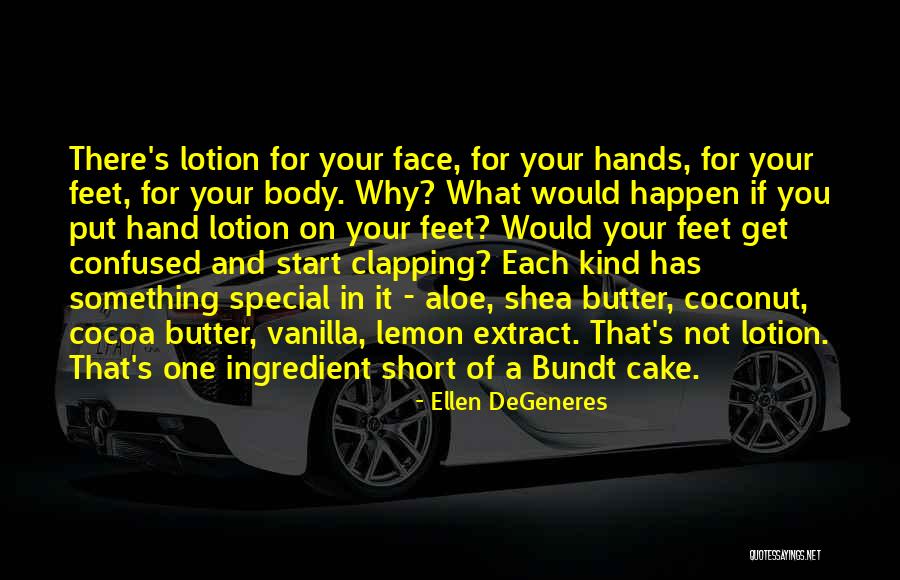 Bundt Cake Quotes By Ellen DeGeneres Bundt Cake Quotes By Ellen DeGeneres