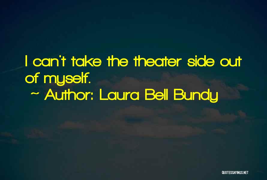 Bundy Quotes By Laura Bell Bundy