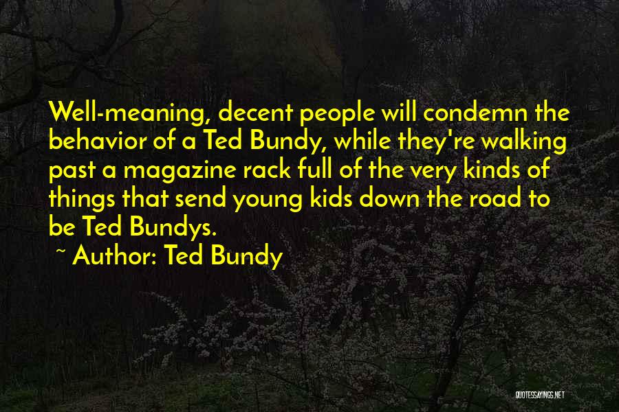 Bundy Quotes By Ted Bundy