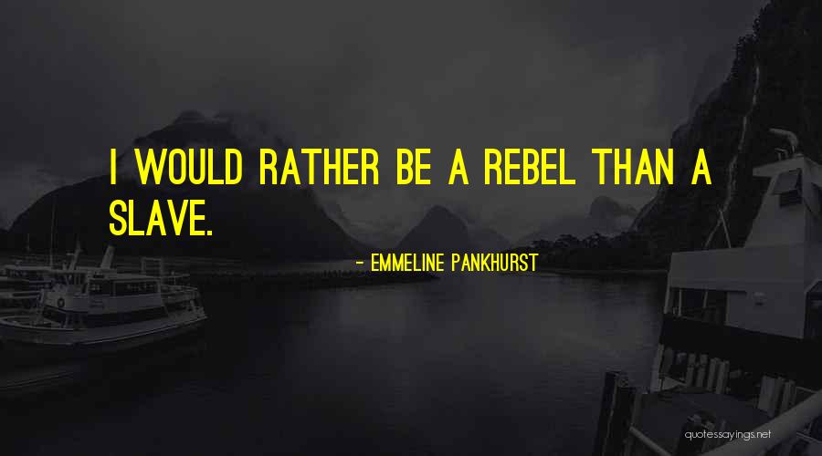 Bungalows At Seagrove Quotes By Emmeline Pankhurst Bungalows At Seagrove Quotes By Emmeline Pankhurst