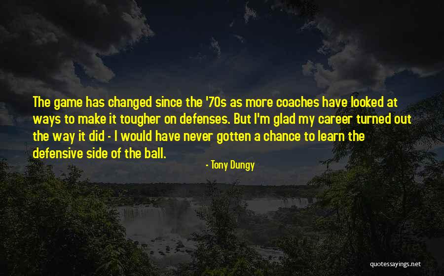 Bungard Machine Quotes By Tony Dungy Bungard Machine Quotes By Tony Dungy