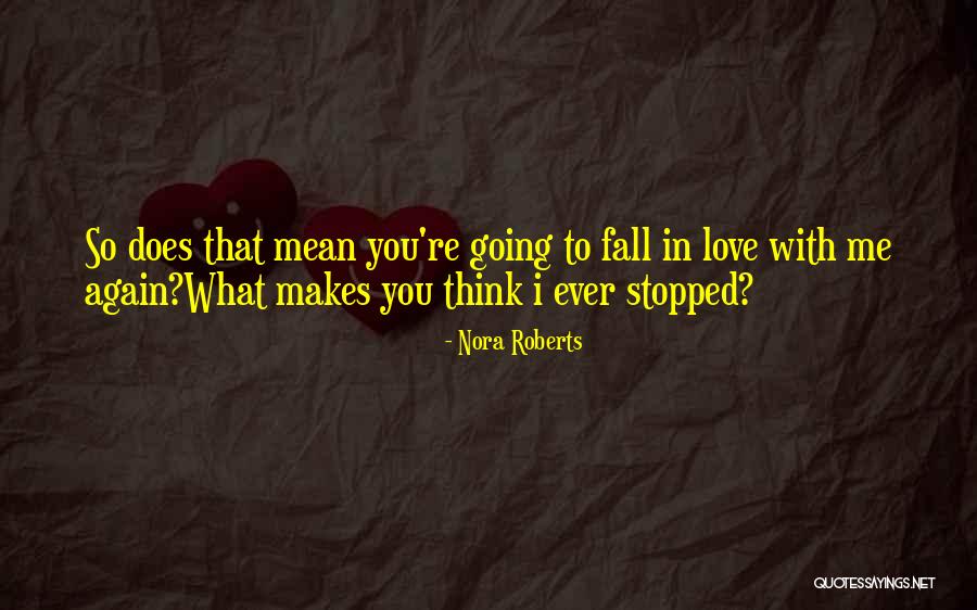 Bunge Grain Quotes By Nora Roberts Bunge Grain Quotes By Nora Roberts
