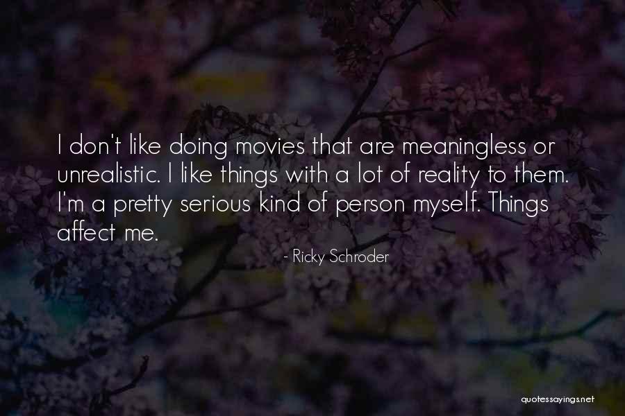 Bunged In Abroad Quotes By Ricky Schroder Bunged In Abroad Quotes By Ricky Schroder