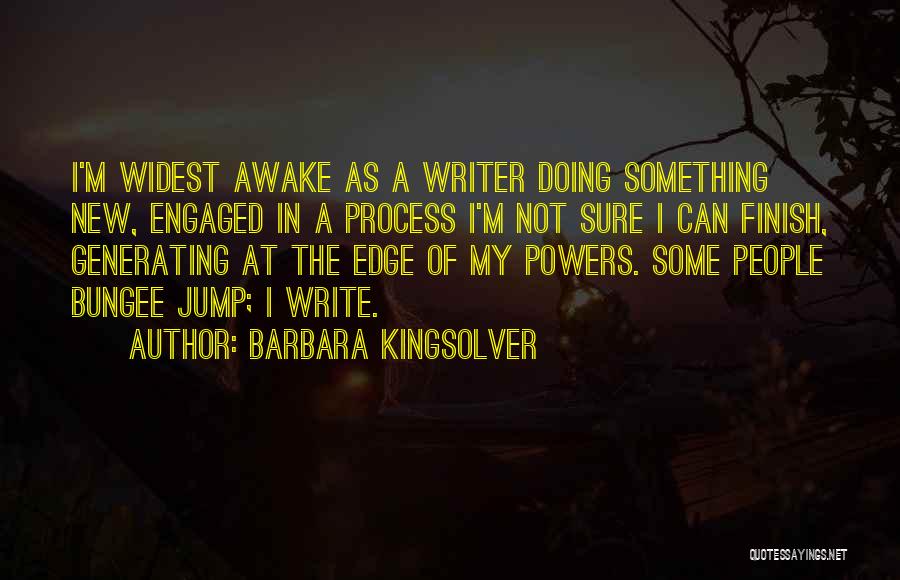 Bungee Jump Quotes By Barbara Kingsolver