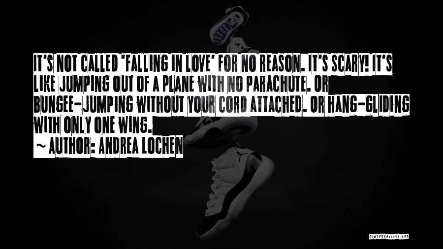 Bungee Quotes By Andrea Lochen