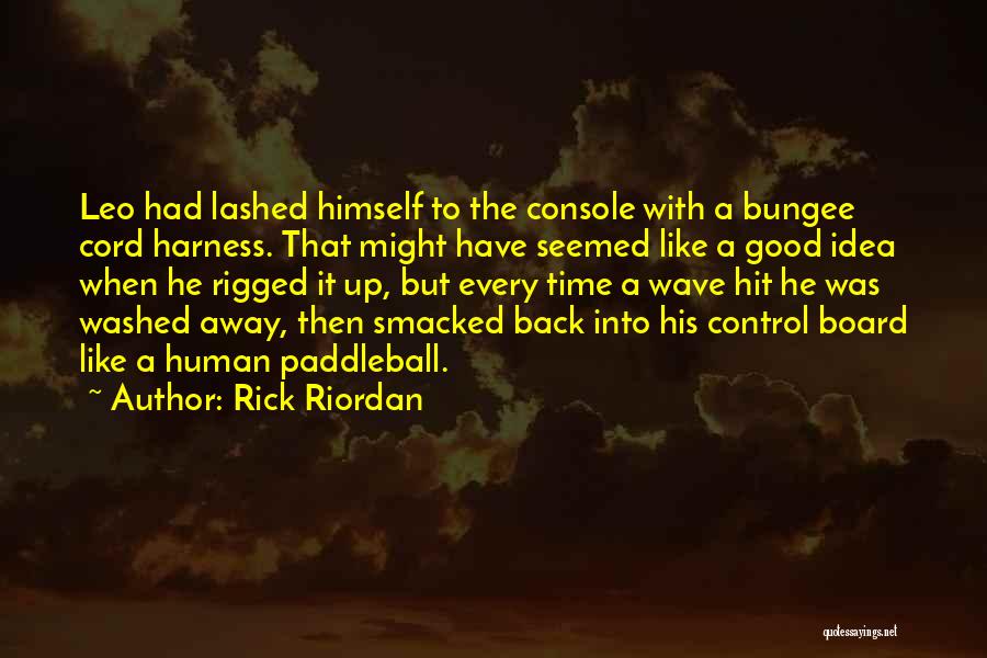 Bungee Quotes By Rick Riordan