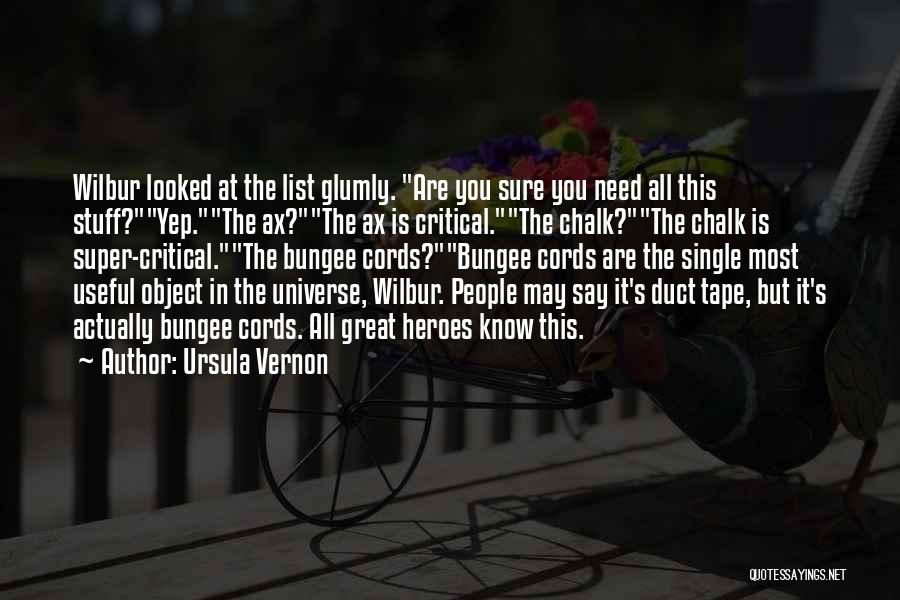 Bungee Quotes By Ursula Vernon