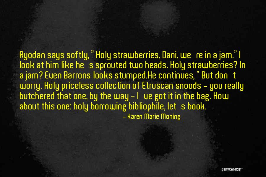 Bunghole Game Quotes By Karen Marie Moning Bunghole Game Quotes By Karen Marie Moning