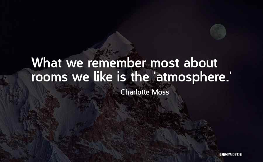 Bungkus Kaw Quotes By Charlotte Moss Bungkus Kaw Quotes By Charlotte Moss