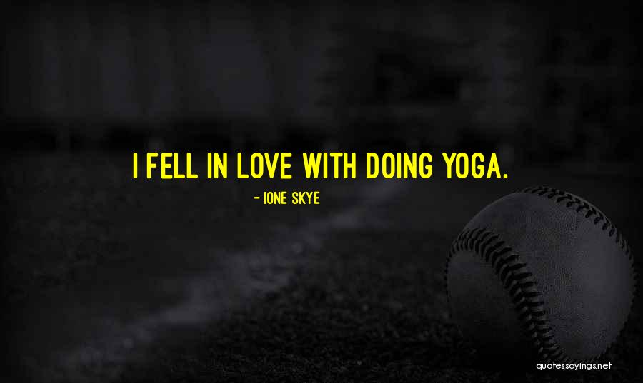 Bungkus Kaw Quotes By Ione Skye Bungkus Kaw Quotes By Ione Skye