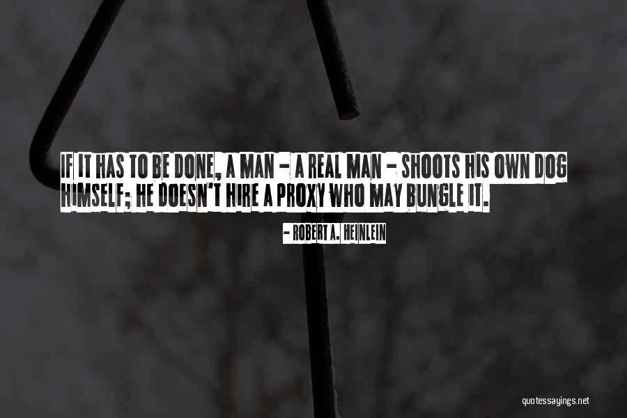 Bungle Bungle Quotes By Robert A. Heinlein Bungle Bungle Quotes By Robert A. Heinlein