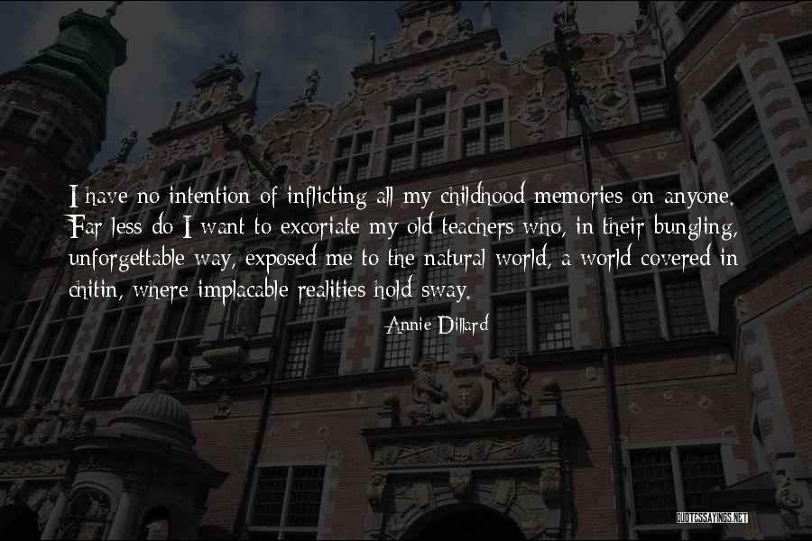 Bungling Quotes By Annie Dillard Bungling Quotes By Annie Dillard