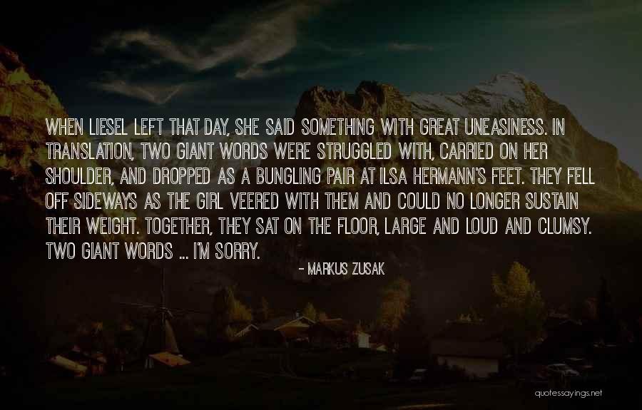 Bungling Quotes By Markus Zusak Bungling Quotes By Markus Zusak