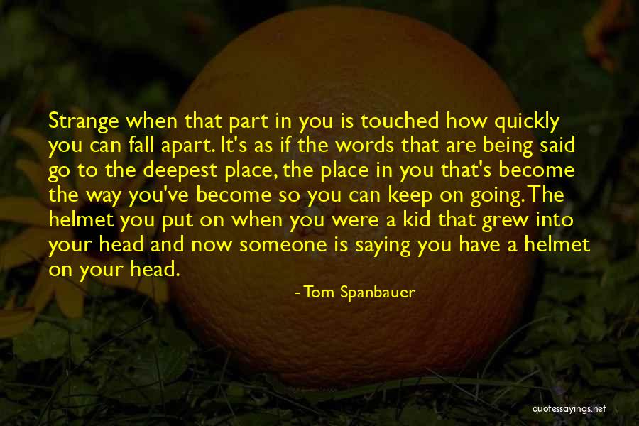 Bungo Baggins Quotes By Tom Spanbauer Bungo Baggins Quotes By Tom Spanbauer