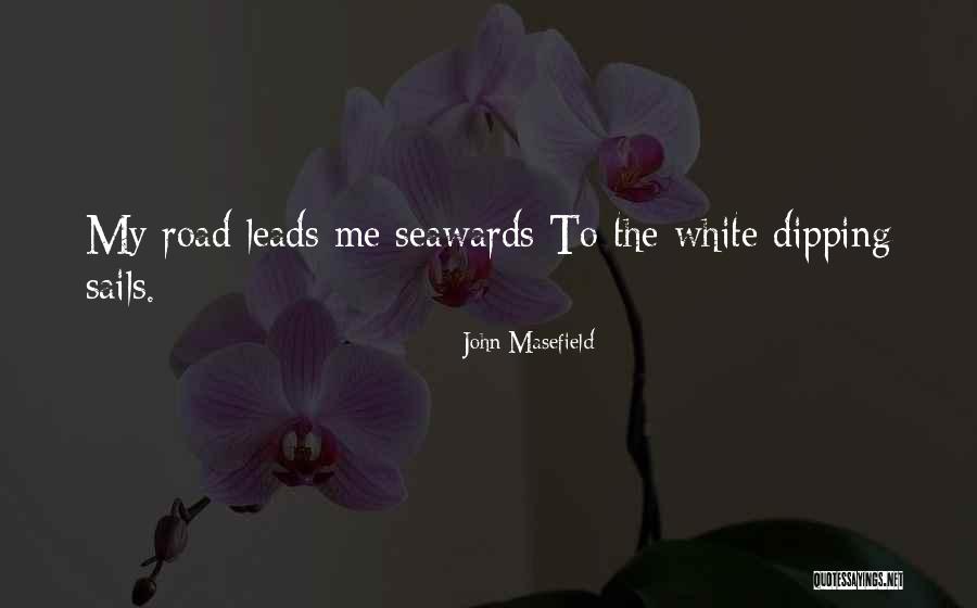 Bunhead Box Quotes By John Masefield Bunhead Box Quotes By John Masefield