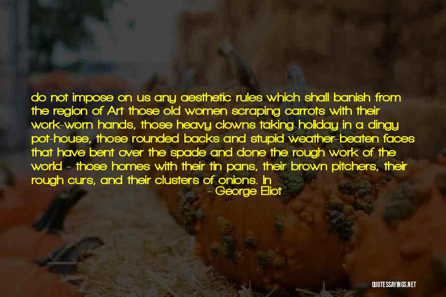 Bunicul Quotes By George Eliot Bunicul Quotes By George Eliot