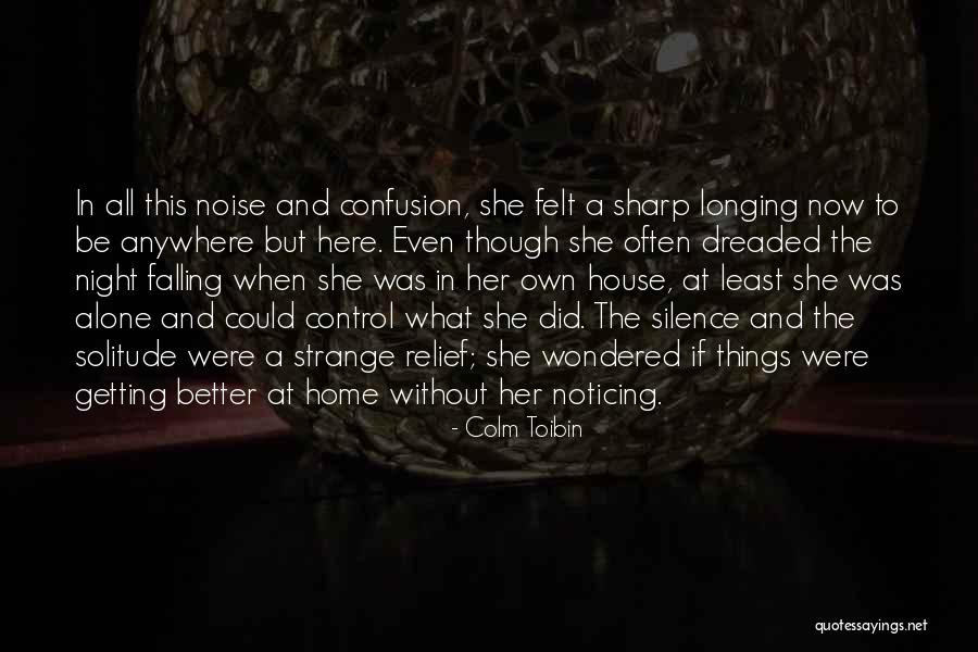 Bunimovich Leonid Quotes By Colm Toibin Bunimovich Leonid Quotes By Colm Toibin