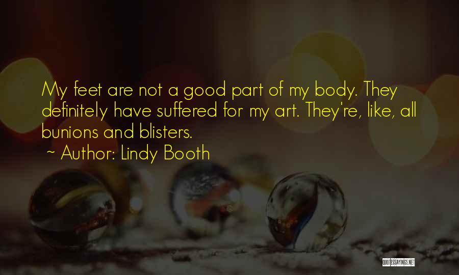 Bunions Quotes By Lindy Booth