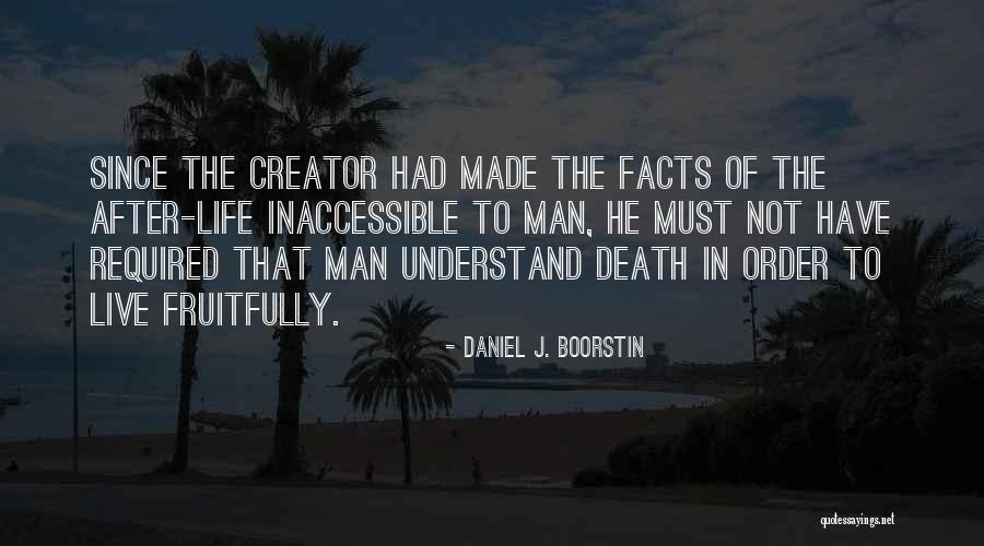 Bunitinha Quotes By Daniel J. Boorstin Bunitinha Quotes By Daniel J. Boorstin