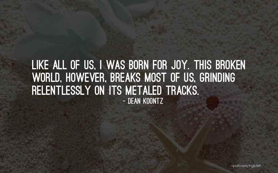 Bunitinha Quotes By Dean Koontz Bunitinha Quotes By Dean Koontz