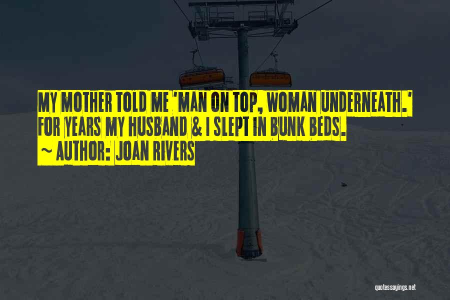 Bunk Beds Quotes By Joan Rivers Bunk Beds Quotes By Joan Rivers