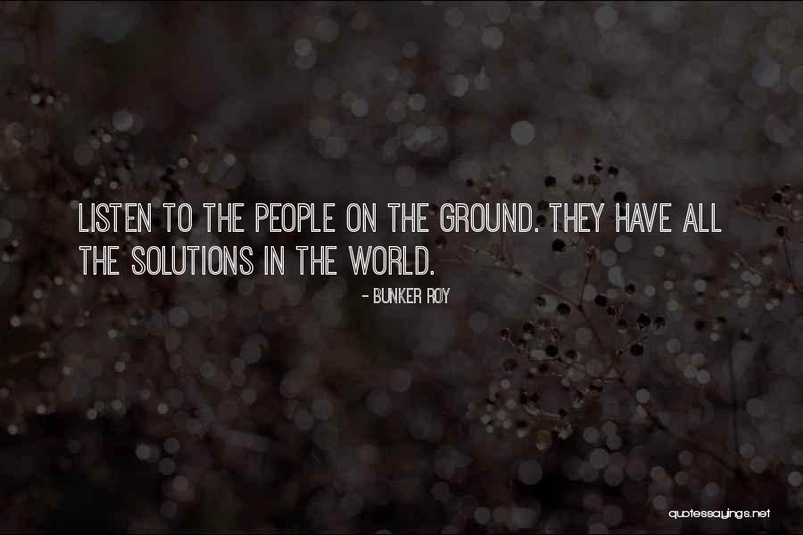 Bunker Roy Quotes 1316027 Bunker Roy Quotes 1316027